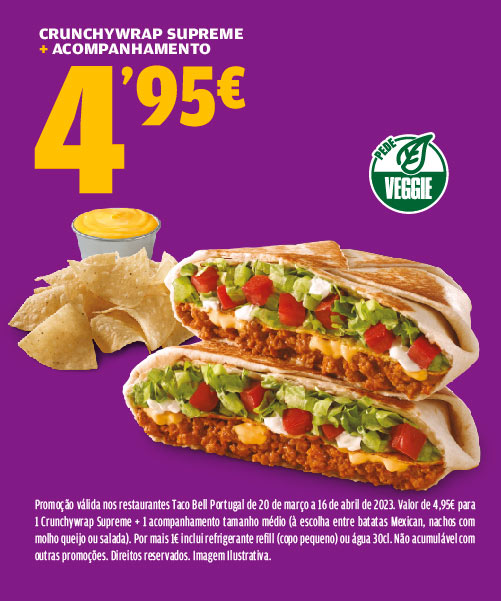 taco bell promo crunchywrap supreme acompanhamento 4,95€
